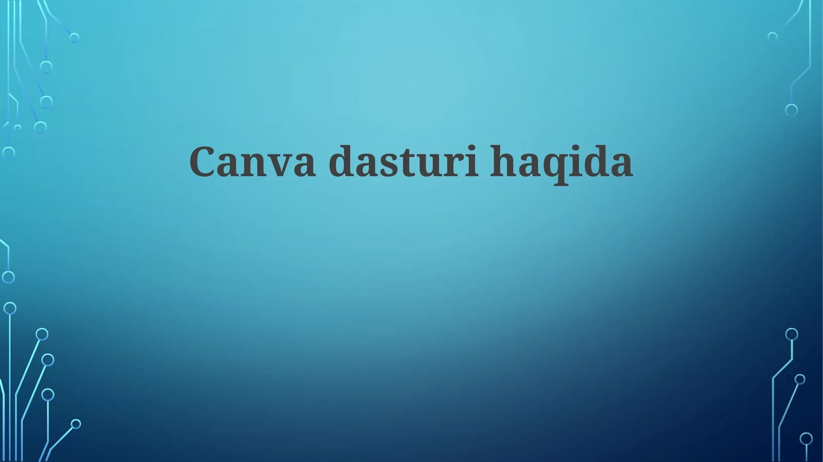 Canva dasturi bilan ishlash bo'yicha qo'llanma