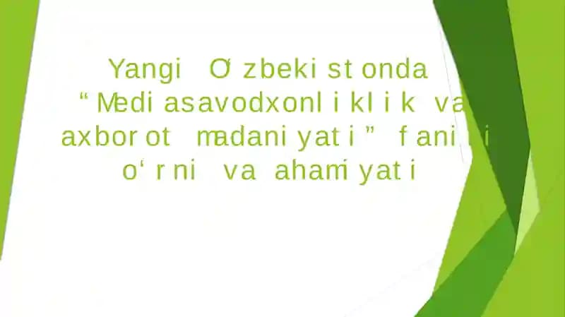 Yangi O‘zbekistonda “Mediasavodxonliklik va axborot madaniyati” fanini o‘rni va ahamiyati