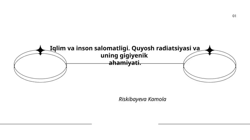 Iqlim va inson salomatligi. Quyosh radiatsiyasi va uning gigiyenik ahamiyati