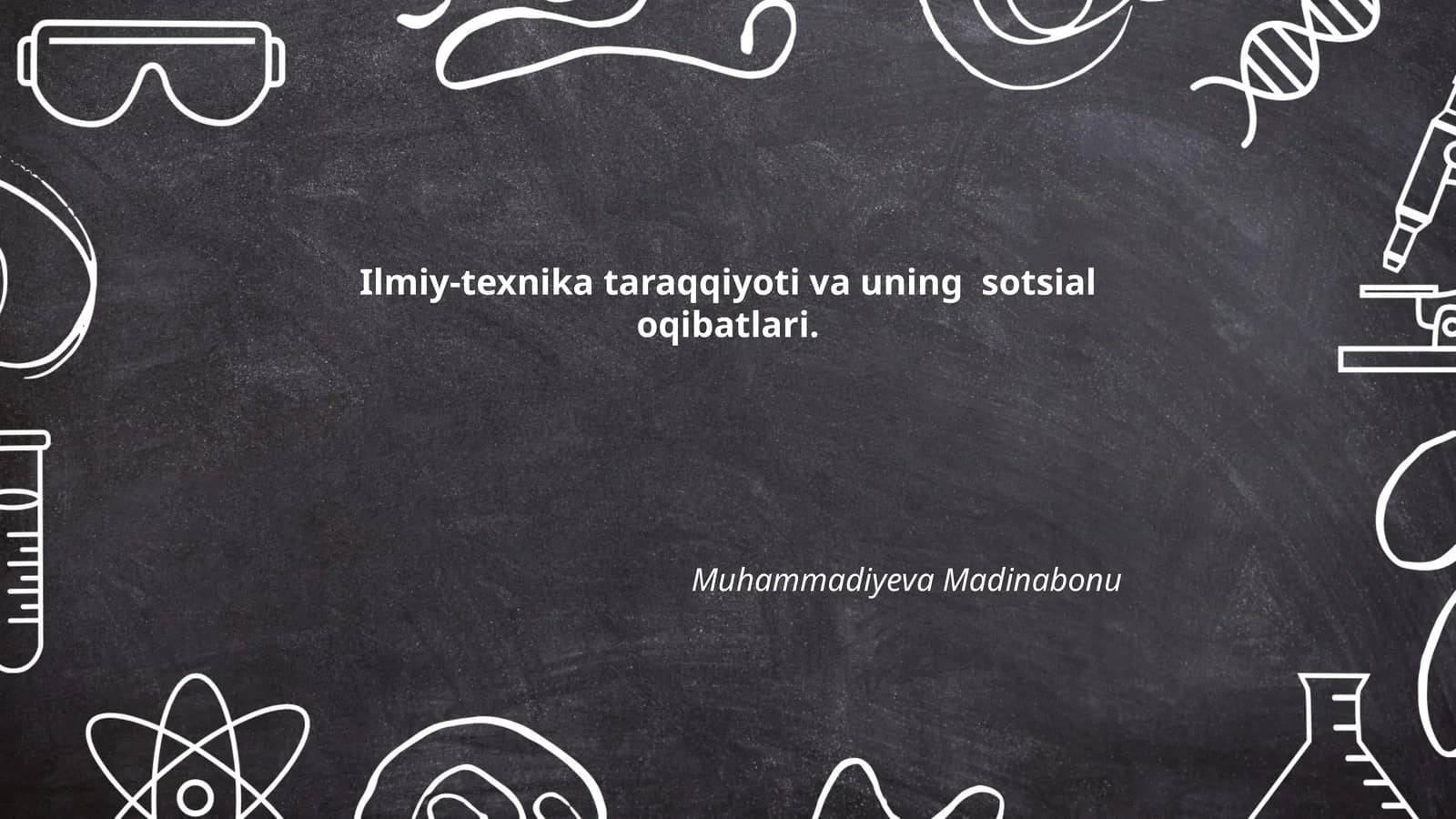 Ilmiy-texnika taraqqiyoti va uning sotsial oqibatlari
