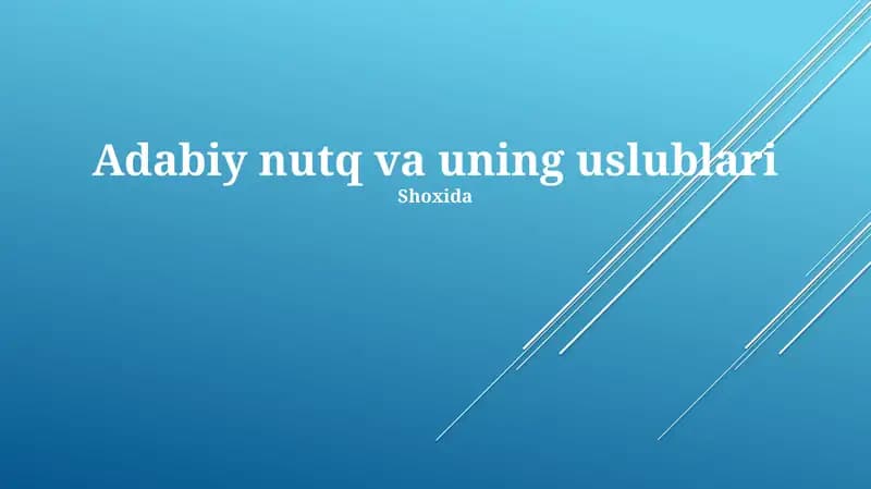 Adabiy nutq va uning uslublari