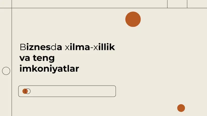 Biznesda xilma-xillik va teng imkoniyatlar