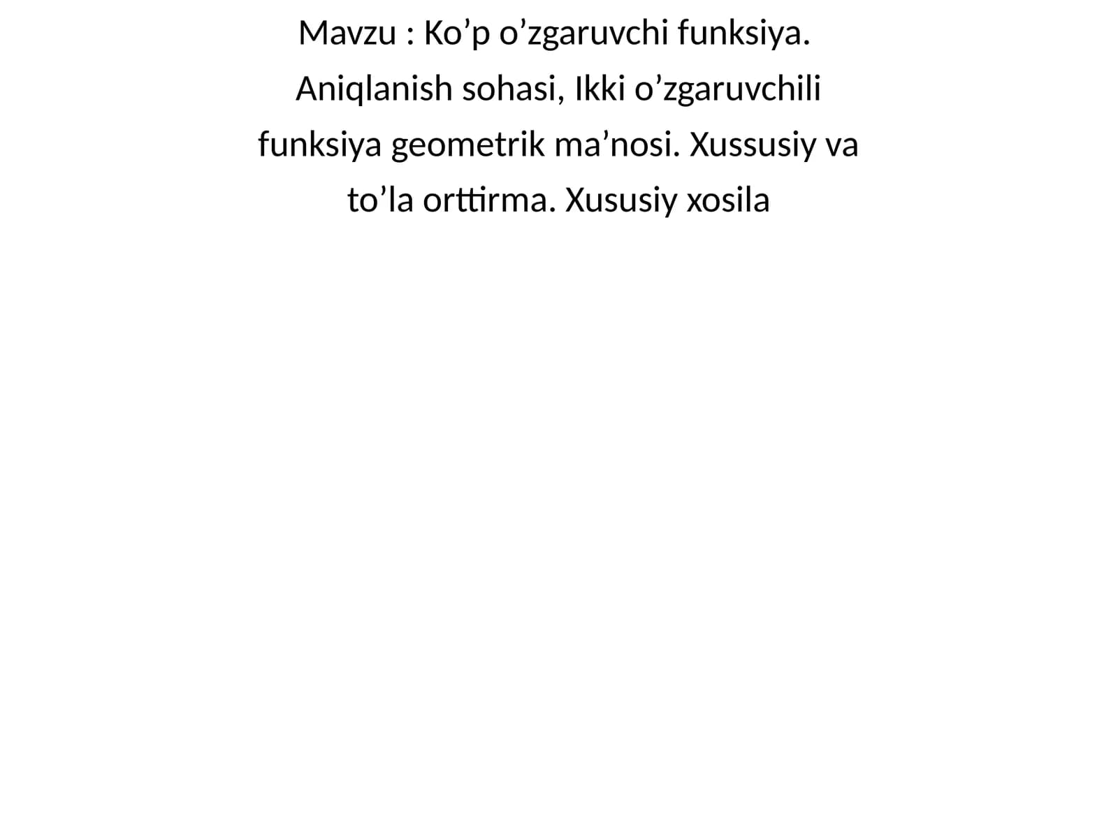 Ko’p o’zgaruvchi funksiya