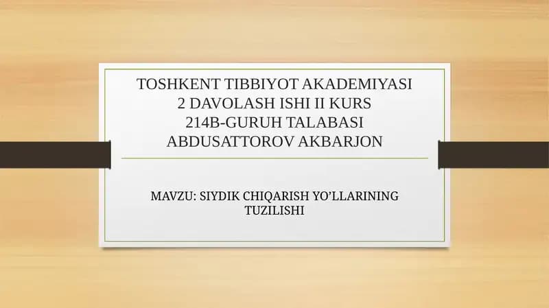 Siydik chiqarish yo'llarining tuzilishi