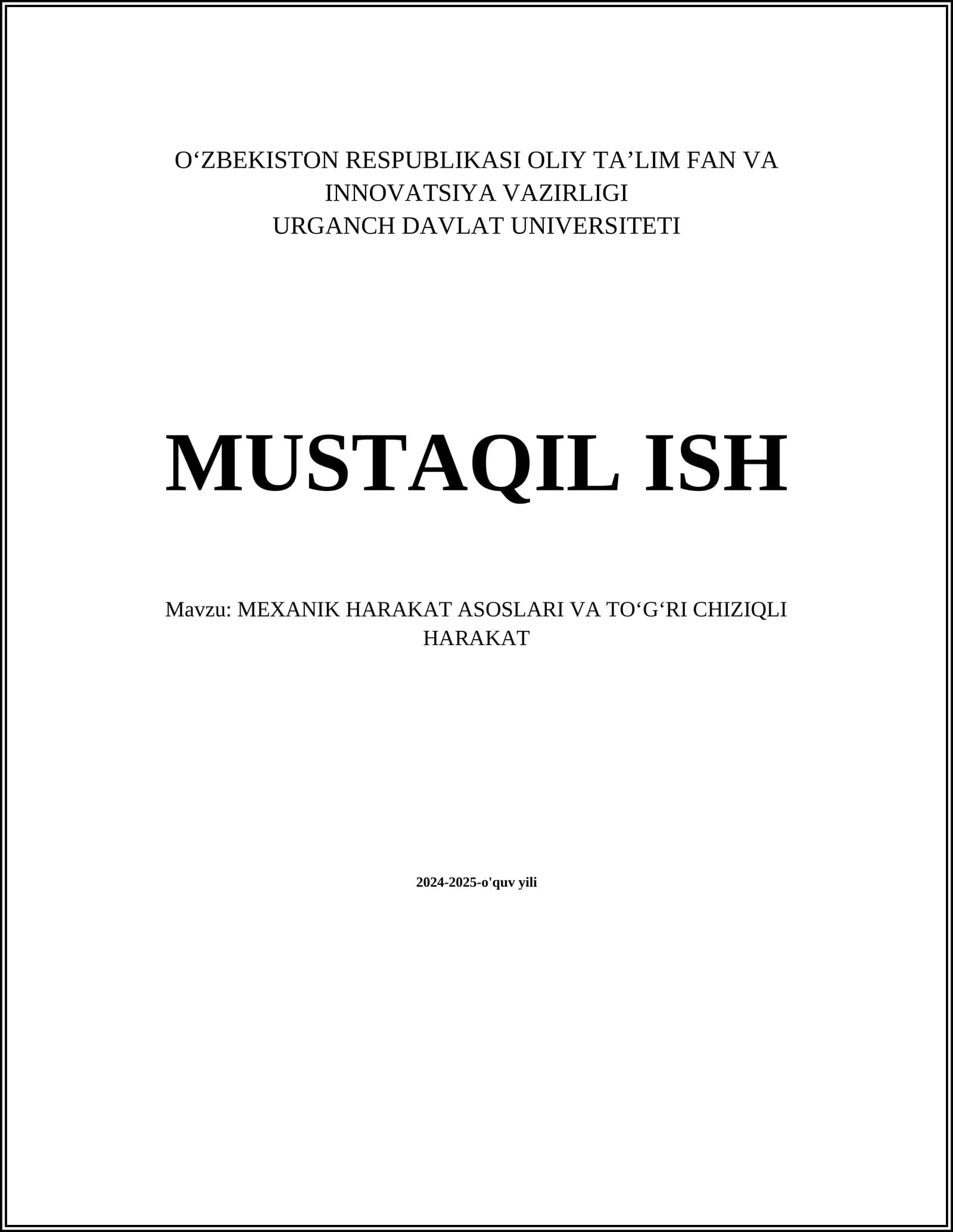 MEXANIK HARAKAT ASOSLARI VA TO‘G‘RI CHIZIQLI HARAKAT