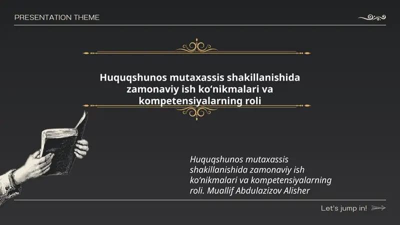 Huquqshunos mutaxassis shakillanishida zamonaviy ish koʻnikmalari va kompetensiyalarning roli
