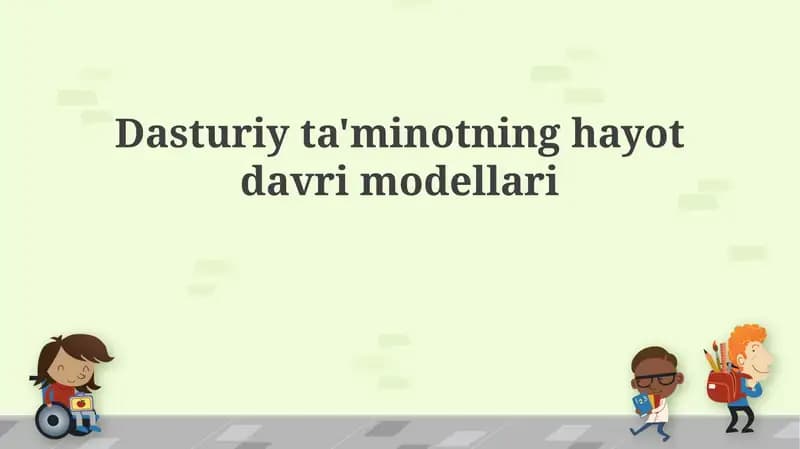 Dasturiy ta'minotni ishlab chiqish hayotiy sikli modellari
