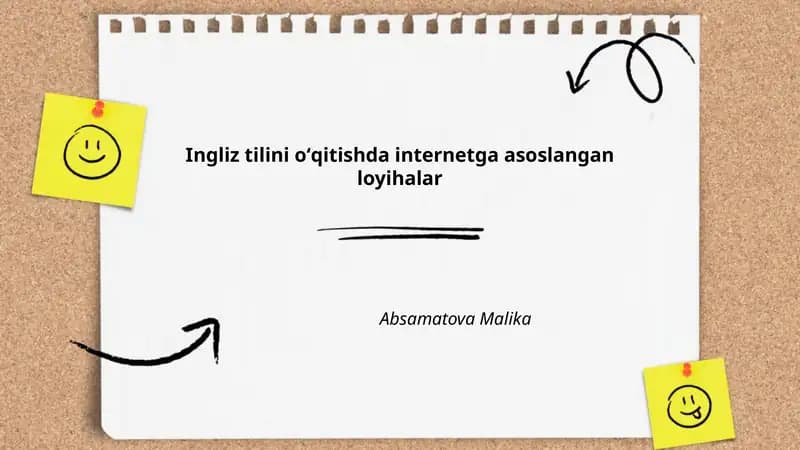 Ingliz tilini oʻqitishda internetga asoslangan loyihalar