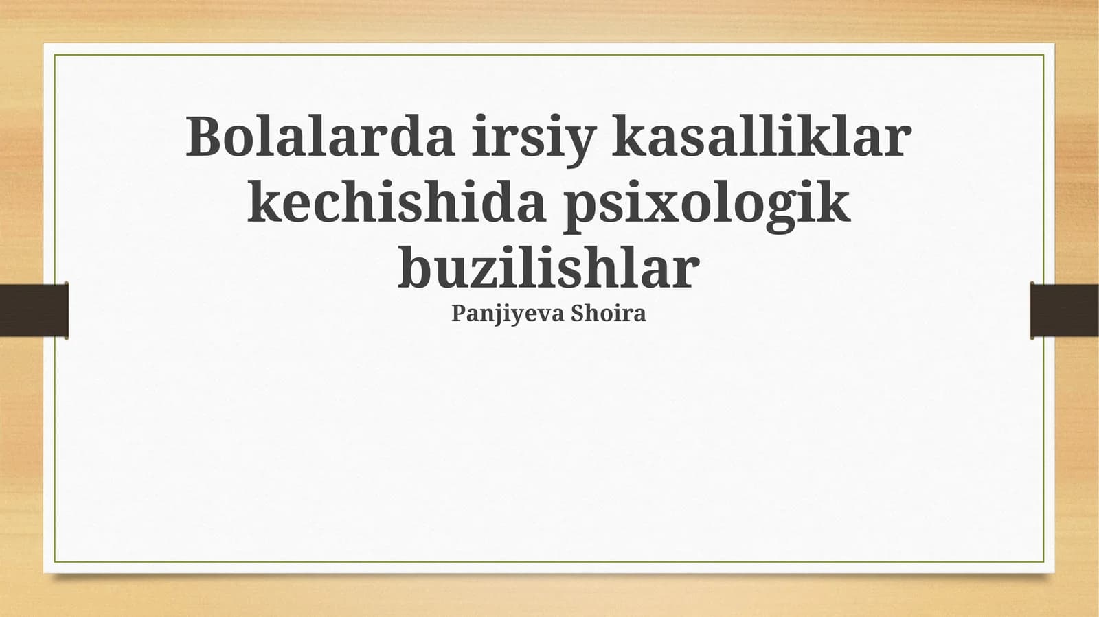 Bolalarda irsiy kasalliklar kechishida psixologik buzilishlar