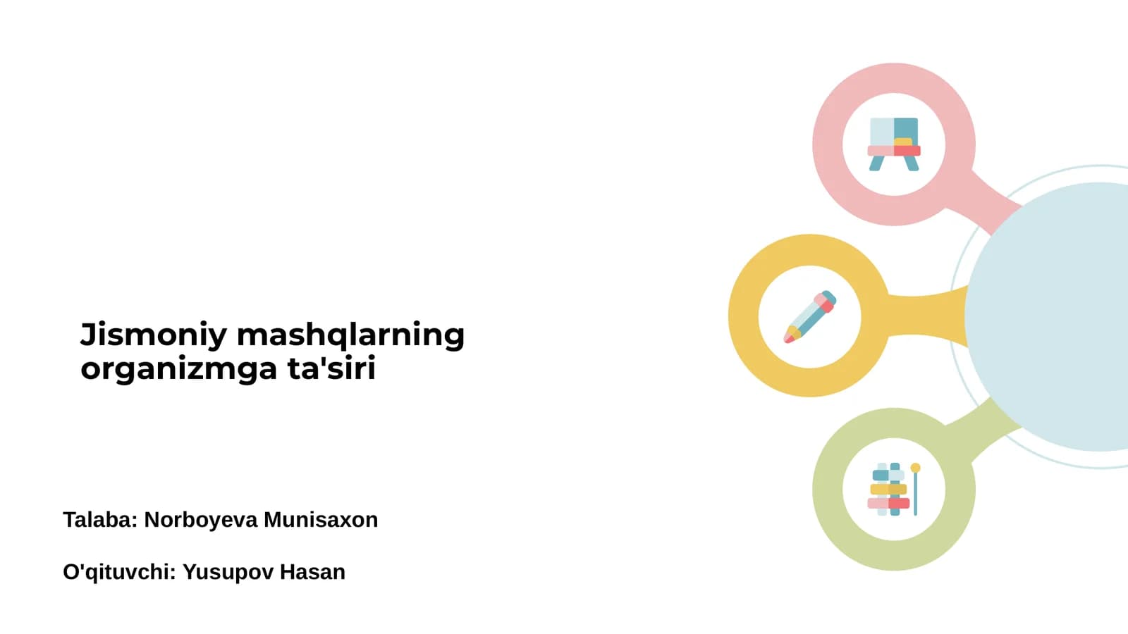 Jismoniy mashqlarning organizmga ta'siri