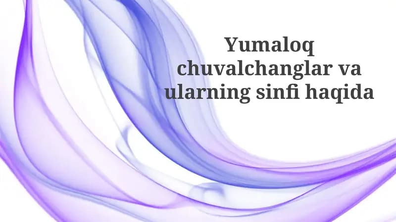 Dumaloq chuvalchanglar: Tuzilishi, Hayot Sikli va Tasnifi