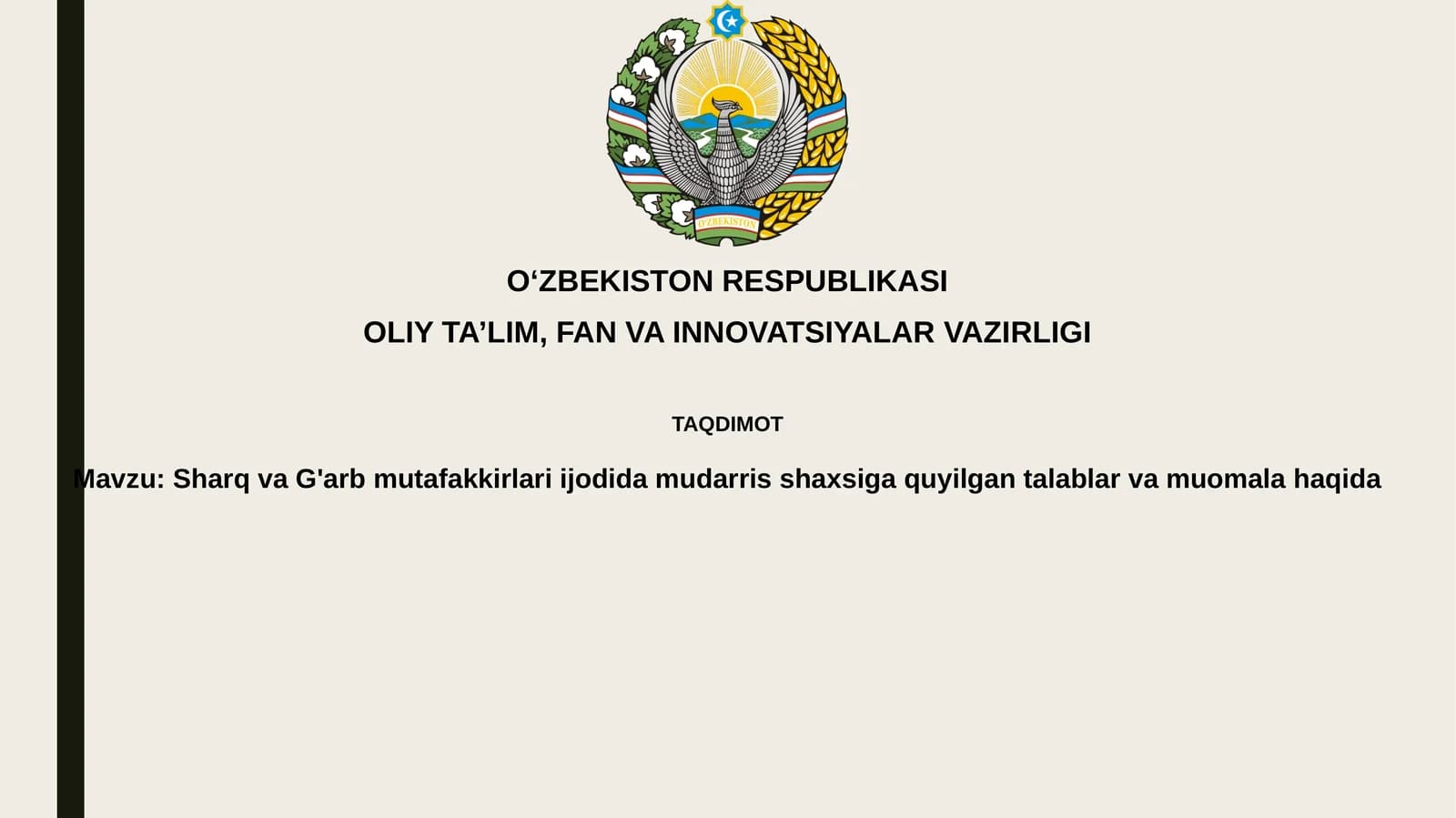 Sharq va G'arb mutafakkirlari ijodiy amudarris shaxsiga quyilgan talablar va muomalahaqida