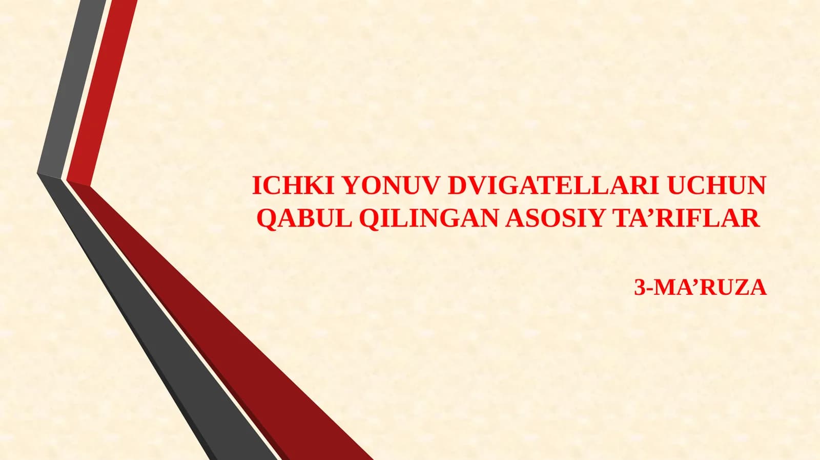 ICHKI YONUV DVIGATELLARI UCHUN QABUL QILINGAN ASOSIY TA’RIFLAR