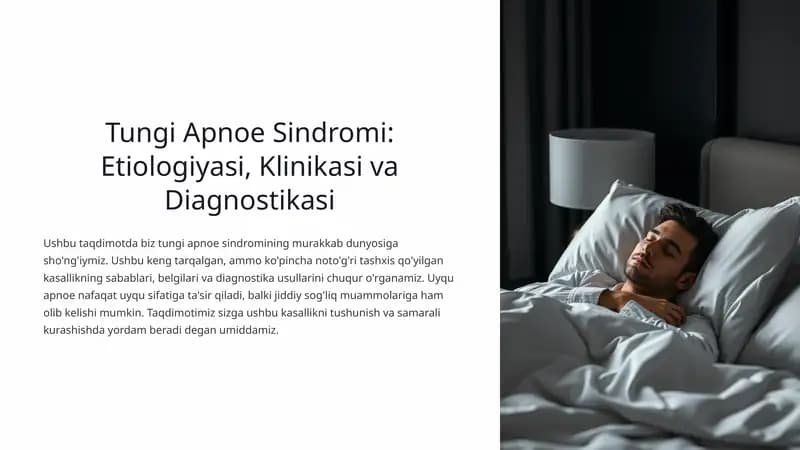 Tungi Apnoe Sindromi: Etiologiyasi, Klinikasi va Diagnostikasi