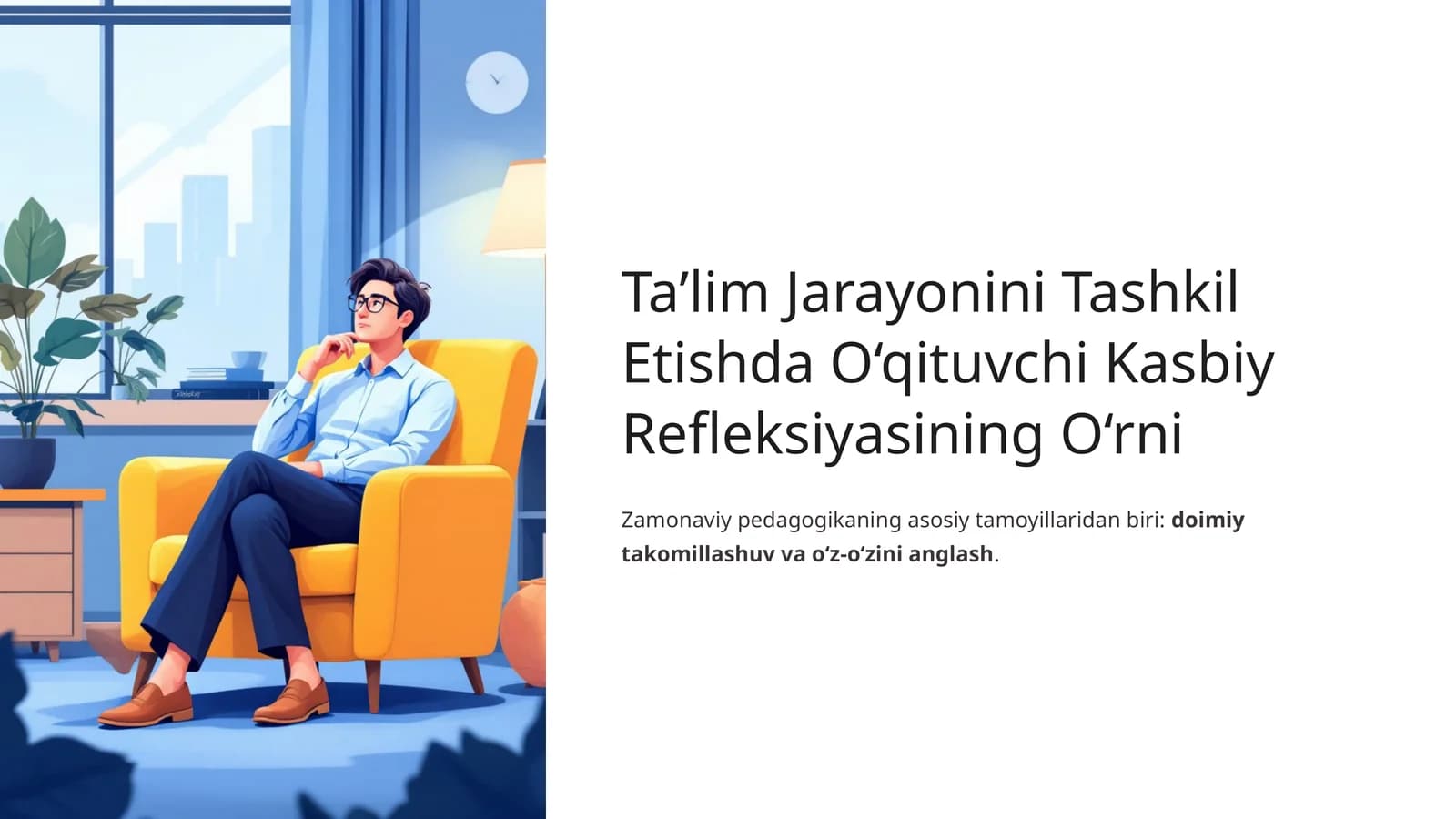Ta’lim Jarayonini Tashkil Etishda O‘qituvchi Kasbiy Refleksiyasining O‘rni
