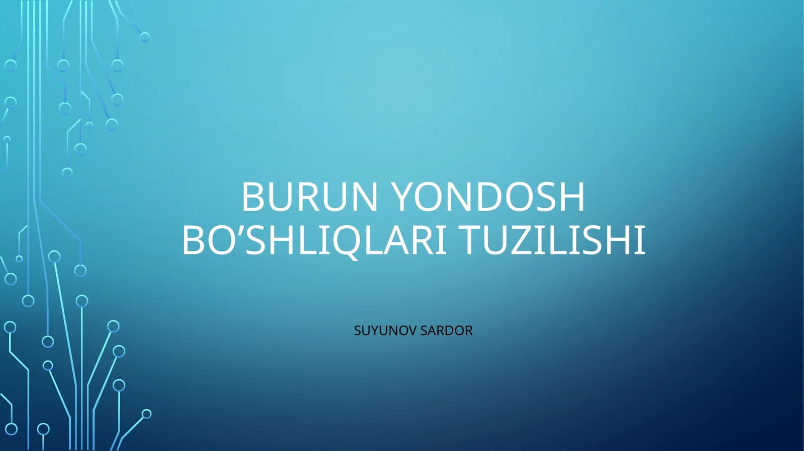 Burunyondoshbo’shliqlarituzilishi