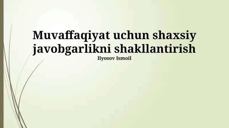 Muvaffaqiyat uchun shaxsiy javobgarlikni shakllantirish