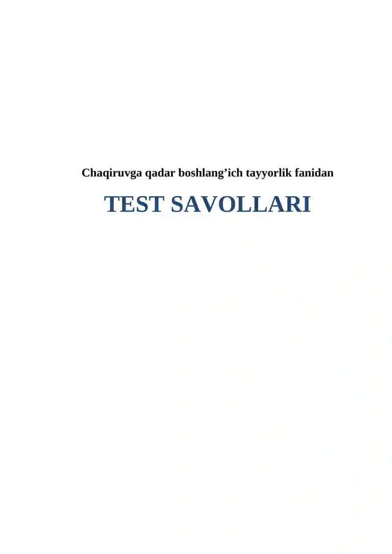 Chaqiruvga qadar boshlang’ich tayyorlik fanidan TEST SAVOLLARI