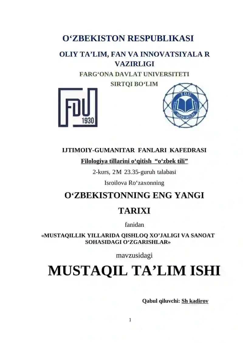 MUSTAQILLIK YILLARIDA QISHLOQ XO‘JALIGI VA SANOAT SOHASIDAGI O‘ZGARISHLAR