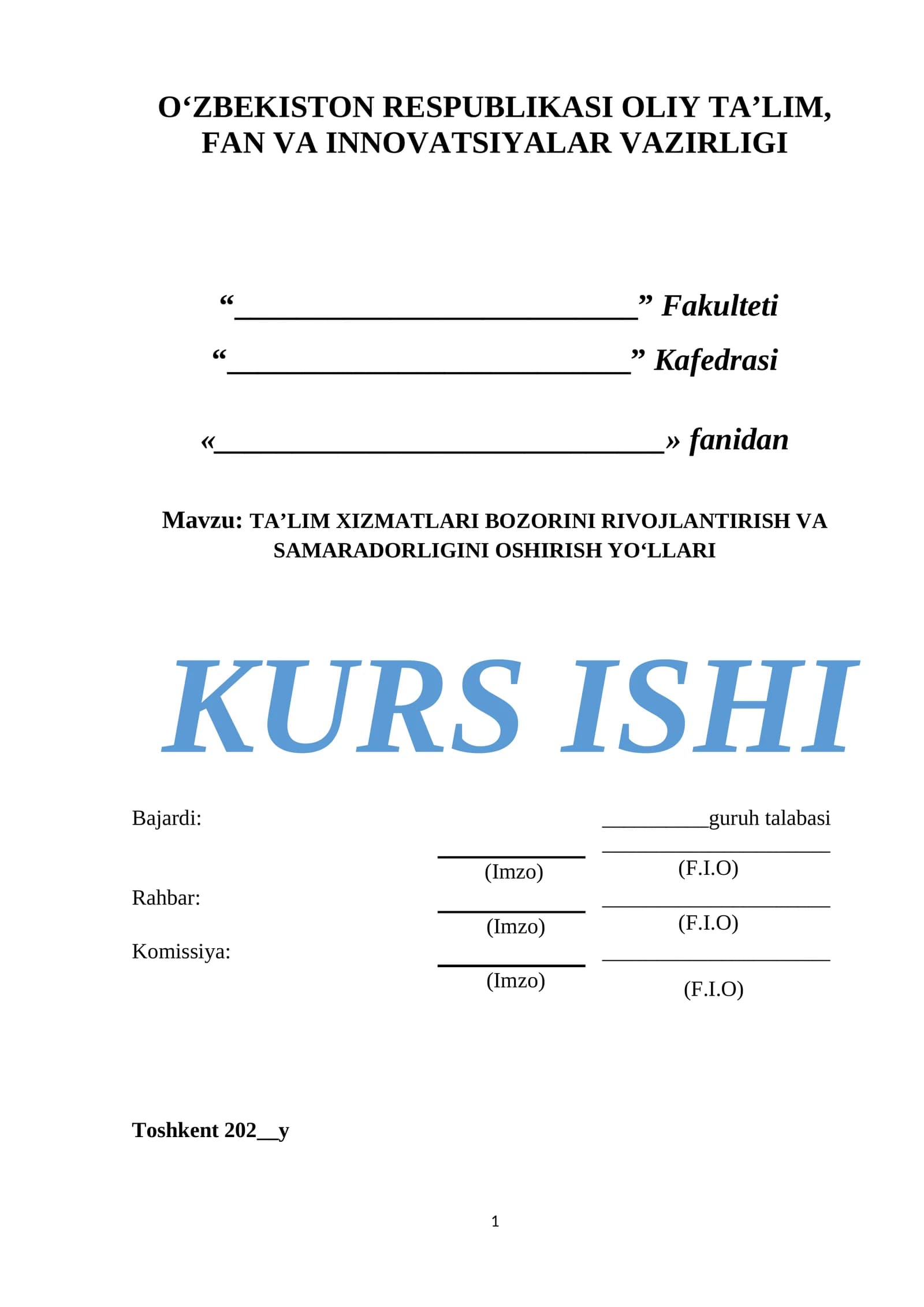 TA’LIM XIZMATLARI BOZORINI RIVOJLANTIRISH VA SAMARADORLIGINI OSHIRISH YO‘LLARI