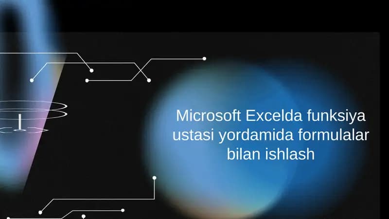 Microsoft Excelda funksiya ustasi yordamida formulalar bilan ishlash