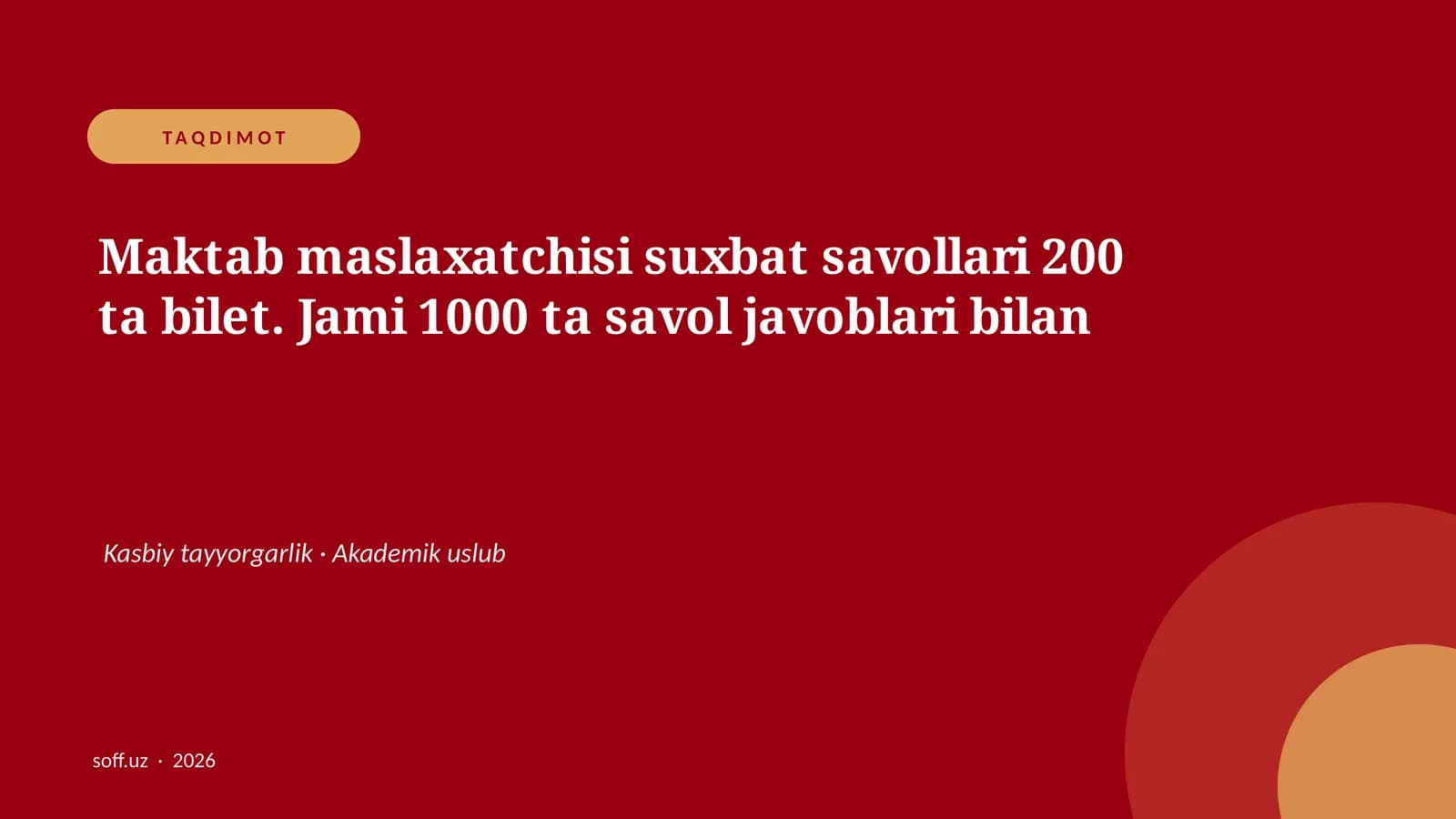 Maktab maslaxatchisi suxbat savollari 200 ta bilet