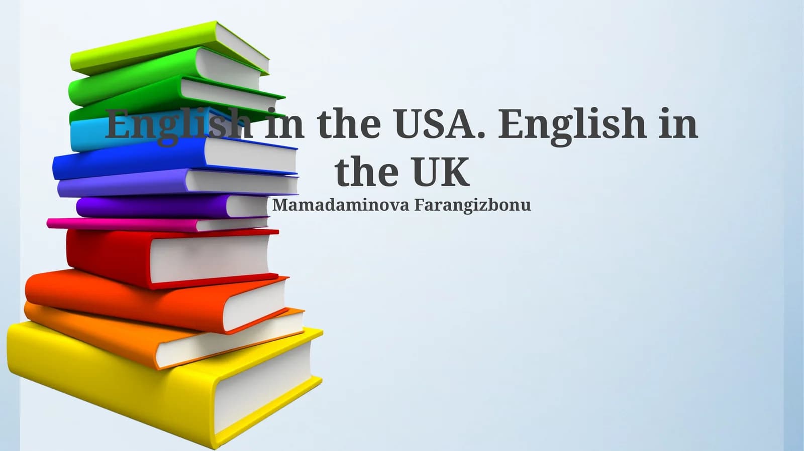 English in the USA. English in the UK