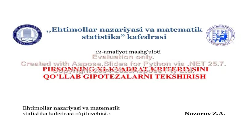 PIRSONNING XI-KVADRAT KRITERIYSINI QO’LLAB GIPOTEZALARNI TEKSHIRISH