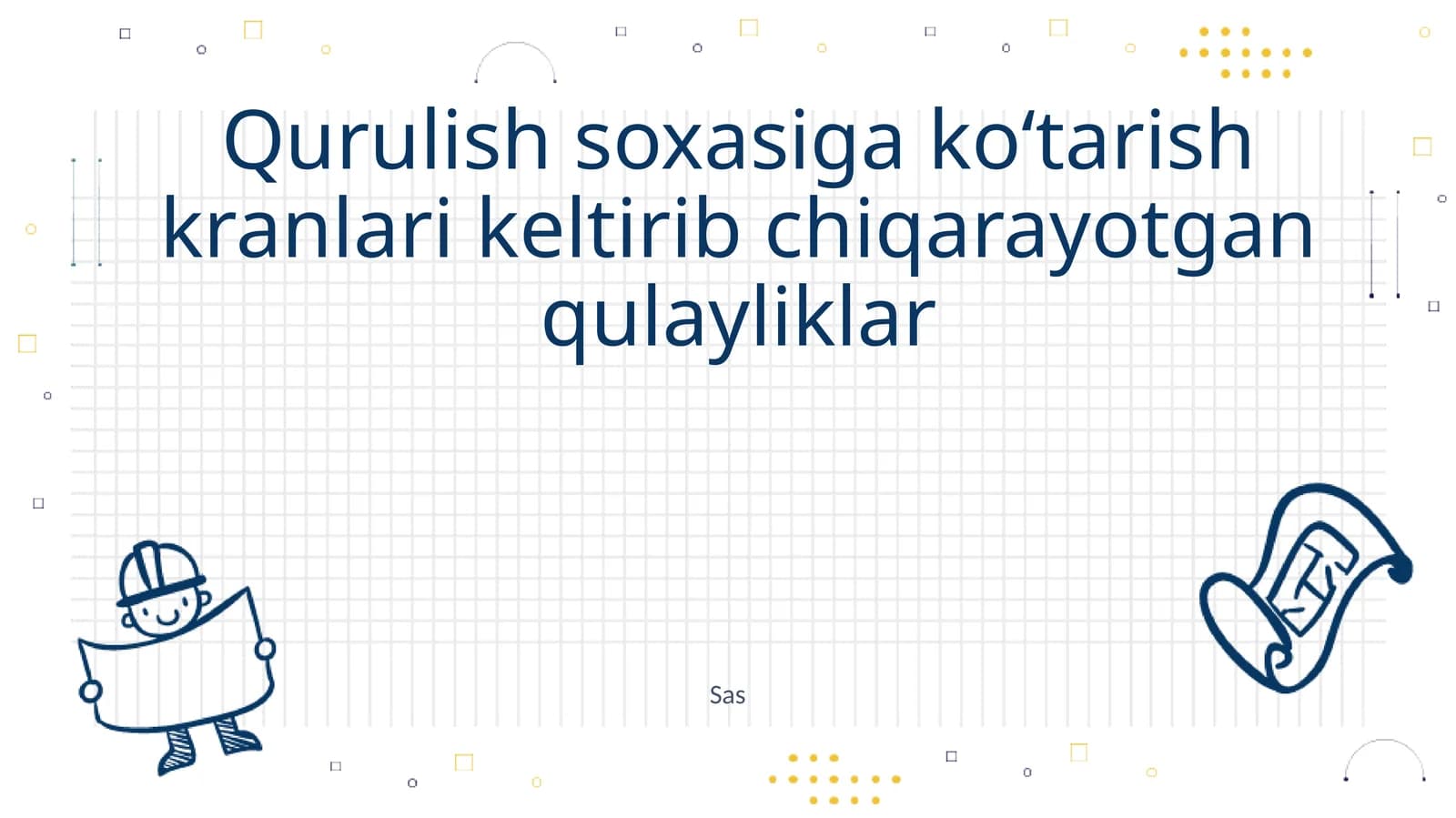 Qurulish soxasiga koʻtarish kranlari keltirib chiqarayotgan qulayliklar
