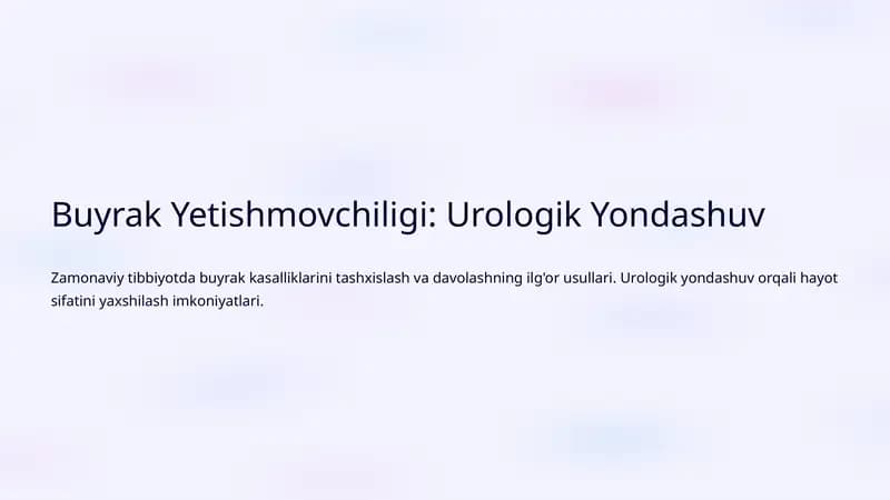 Buyrak Yetishmovchiligi: Urologik Yondashuv