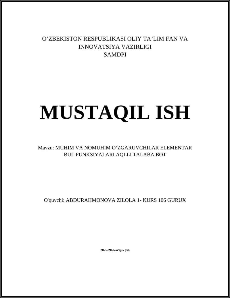 MUHIM VA NOMUHIM OʻZGARUVCHILAR ELEMENTAR BUL FUNKSIYALARI AQLLI TALABA BOT