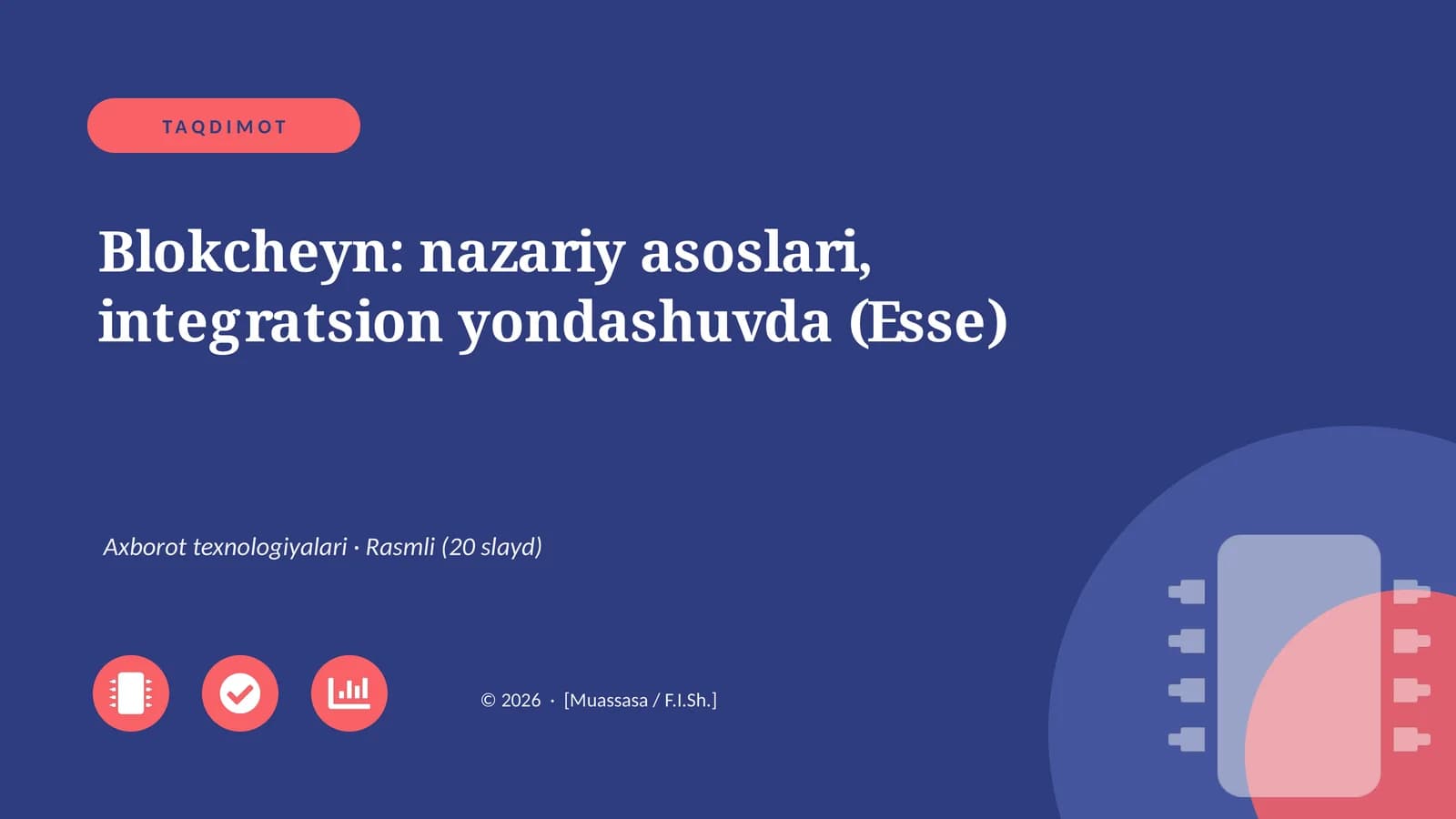 Blokcheyn: nazariy asoslari, integratsion yondashuvda (Esse)