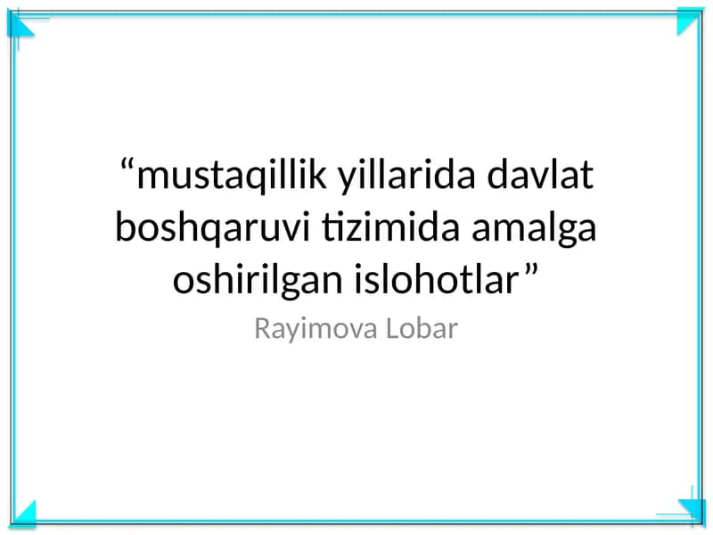 mustaqillik davlat boshqaruvi tizimi