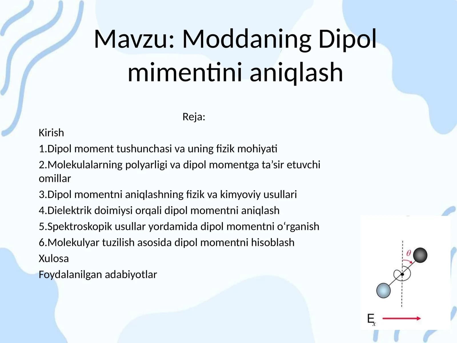 Moddaning Dipol Momenitini aniqlash