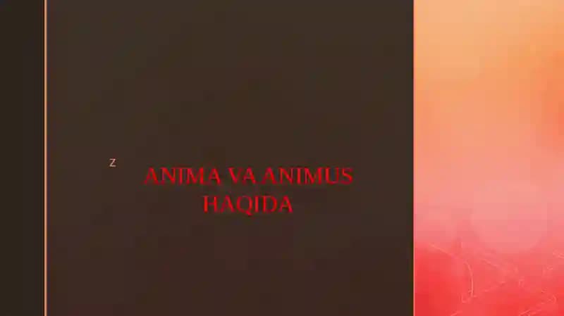 ANIMA VA ANIMUS HAQIDA