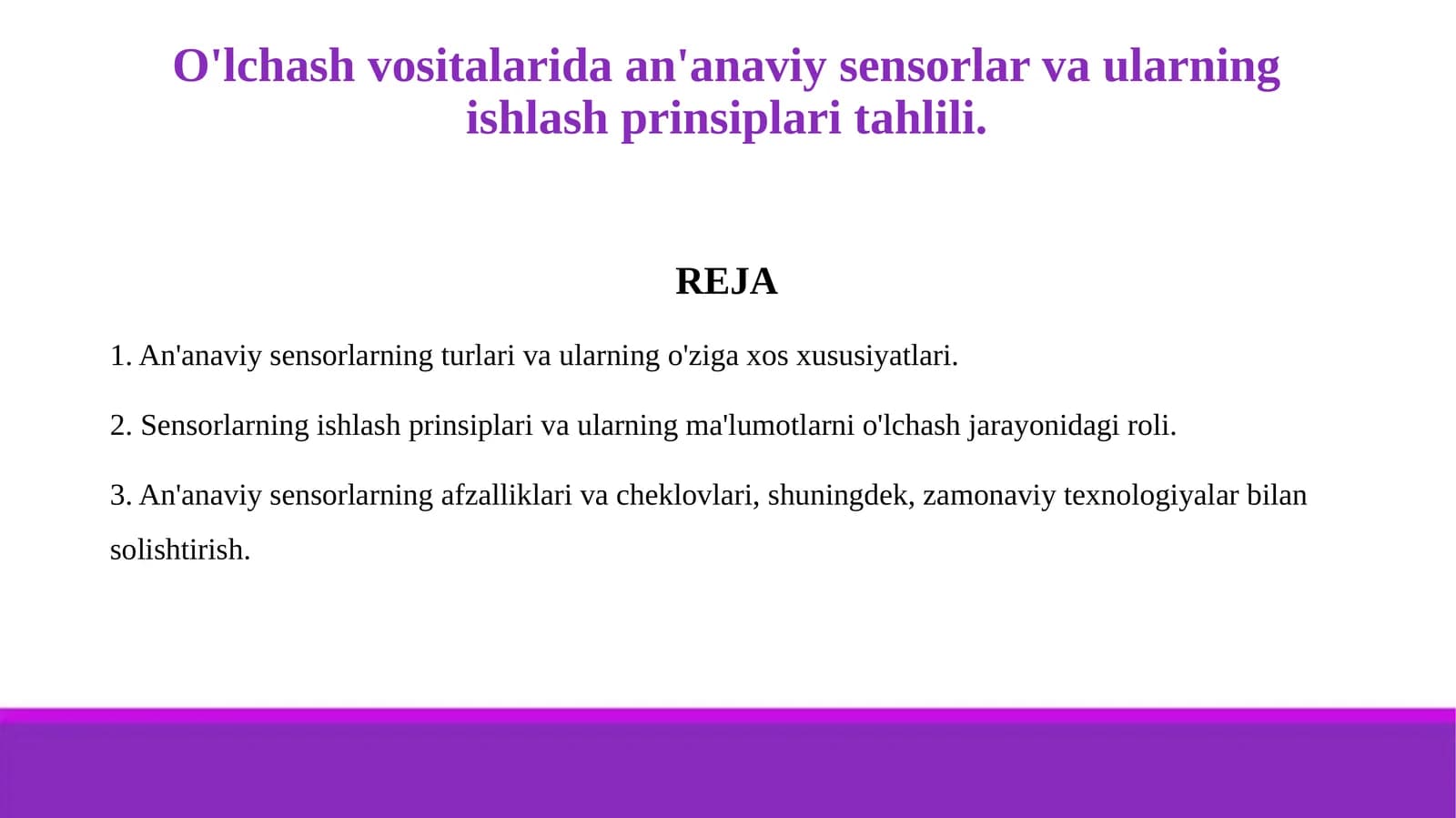 O'lchash vositalarida an'anaviy sensorlar va ularning ishlash prinsiplari tahlili.