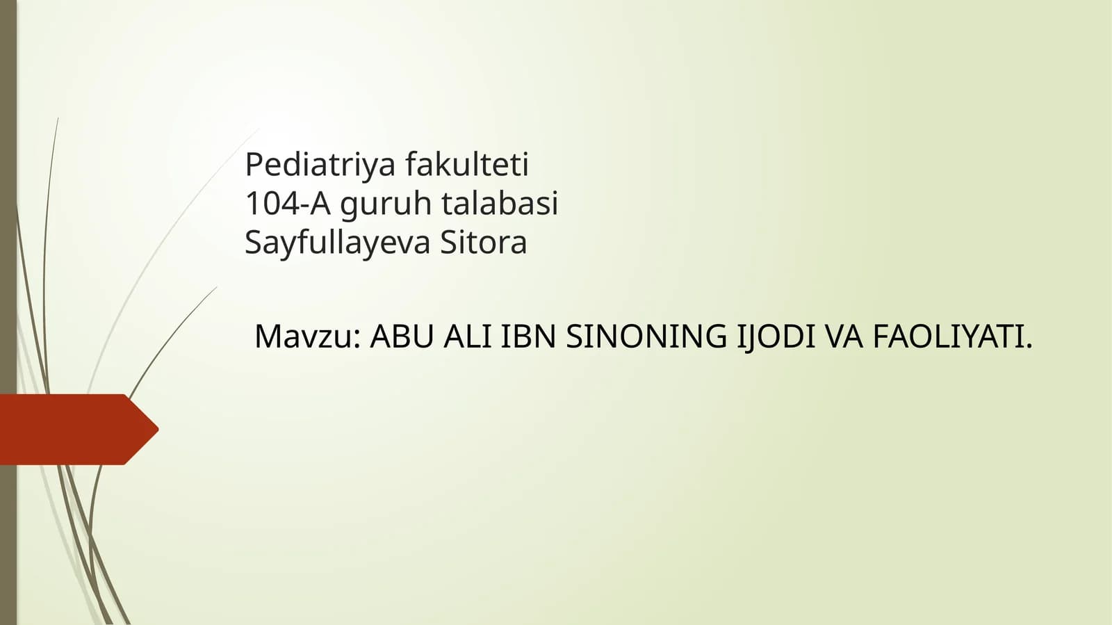 ABU ALI IBN SINONING IJODI VA FAOLIYATI