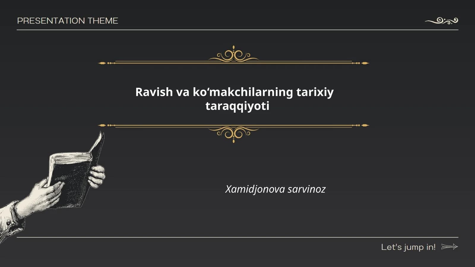 Ravish va ko‘makchilarning tarixiy taraqqiyoti