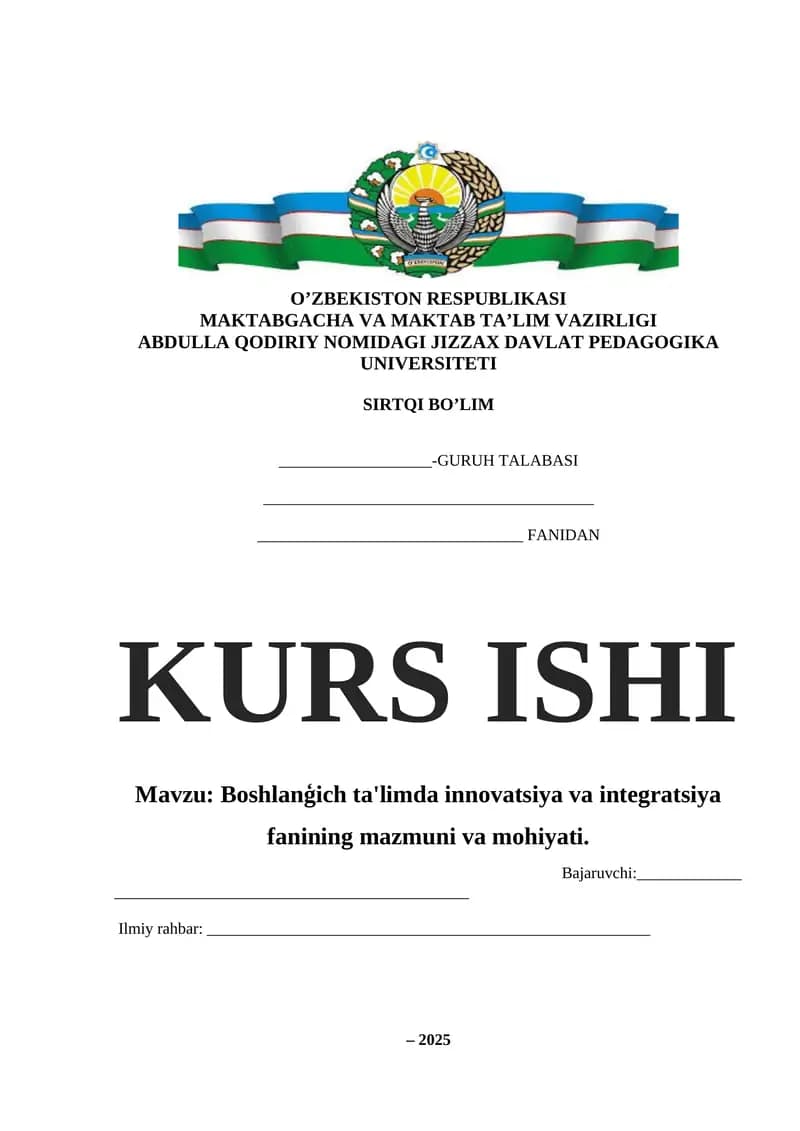 Boshlanģich ta'limda innovatsiya va integratsiya fanining mazmuni va mohiyati