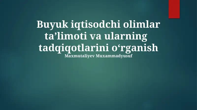 Buyuk Iqtisodchilarning Asosiy Taʼlimoti