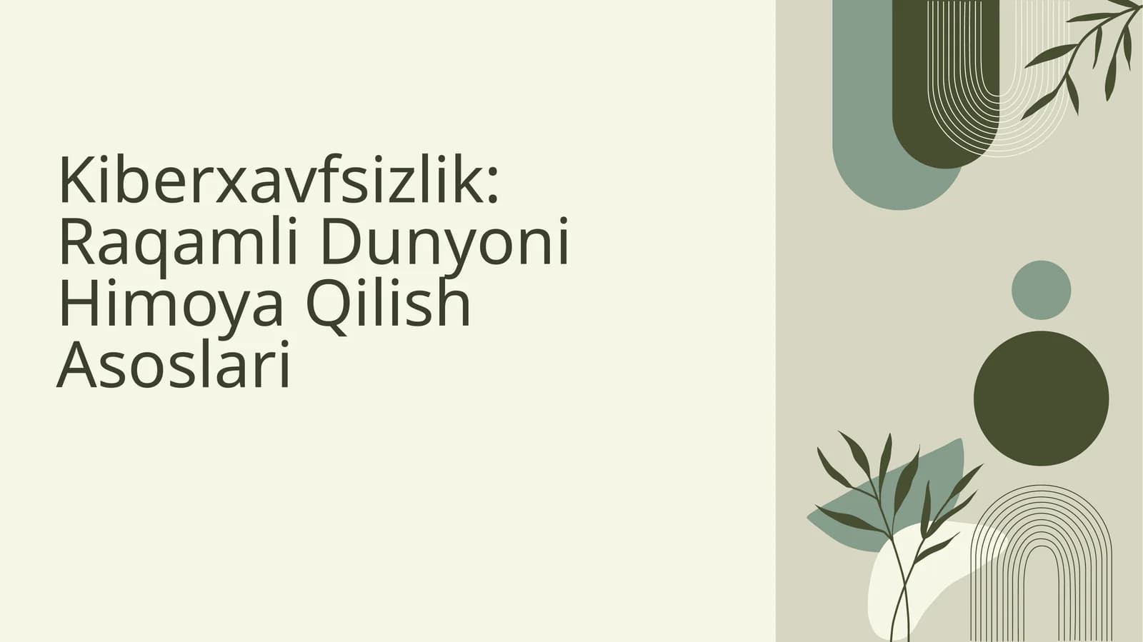 Kiberxavfsizlik: Raqamli Dunyoni Himoya Qilish Asoslari