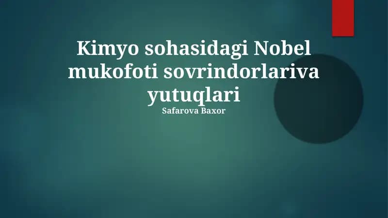 Kimyo sohasidagi Nobel mukofoti sovrindorlariva yutuqlari