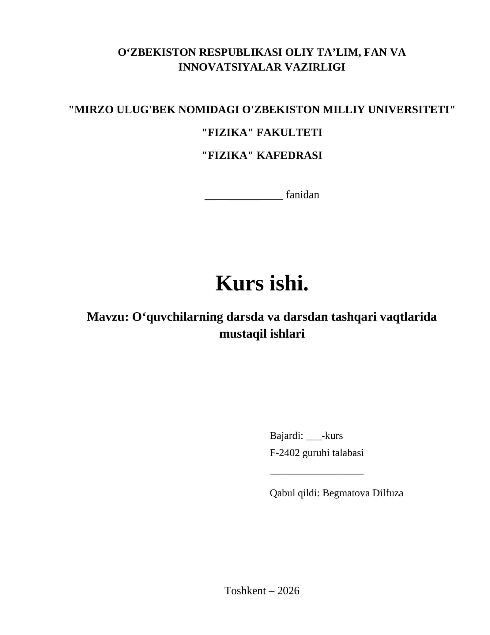 Oʻquvchilarning darsda va darsdan tashqari vaqtlarida mustaqil ishlari