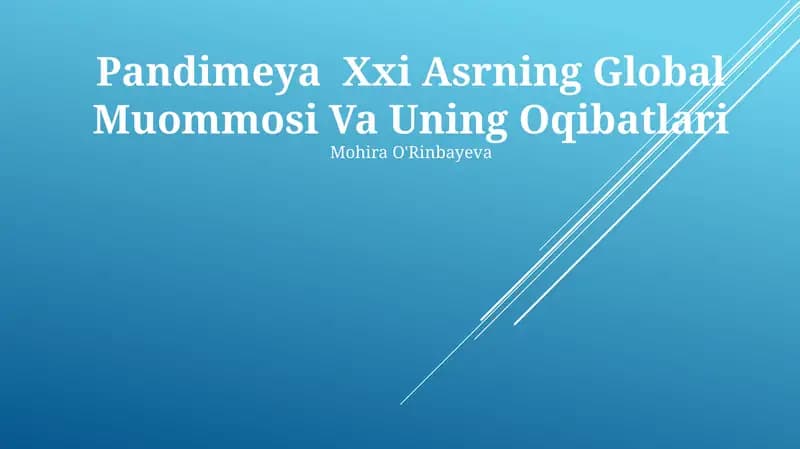 Pandimeya Xxi Asrning Global Muommosi Va Uning Oqibatlari