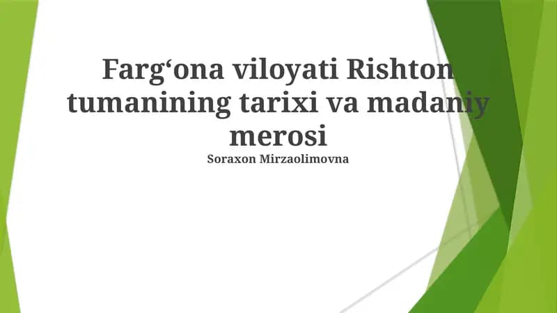 Fargʻona viloyati Rishton tumanining tarixi va madaniy merosi