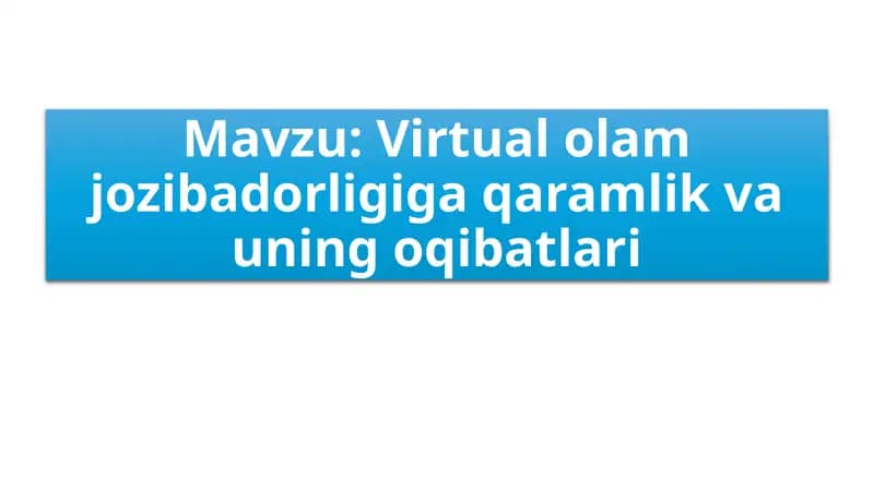Virtual olam jozibadorligi
