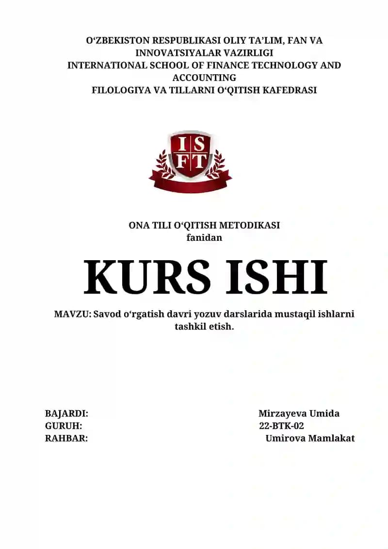 Savod oʻrgatish davri yozuv darslarida mustaqil ishlarni tashkil etish.