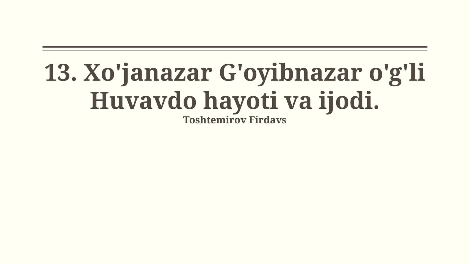 Xo'janazar G'oyibnazar o'g'li Huvavdo hayoti va ijodi