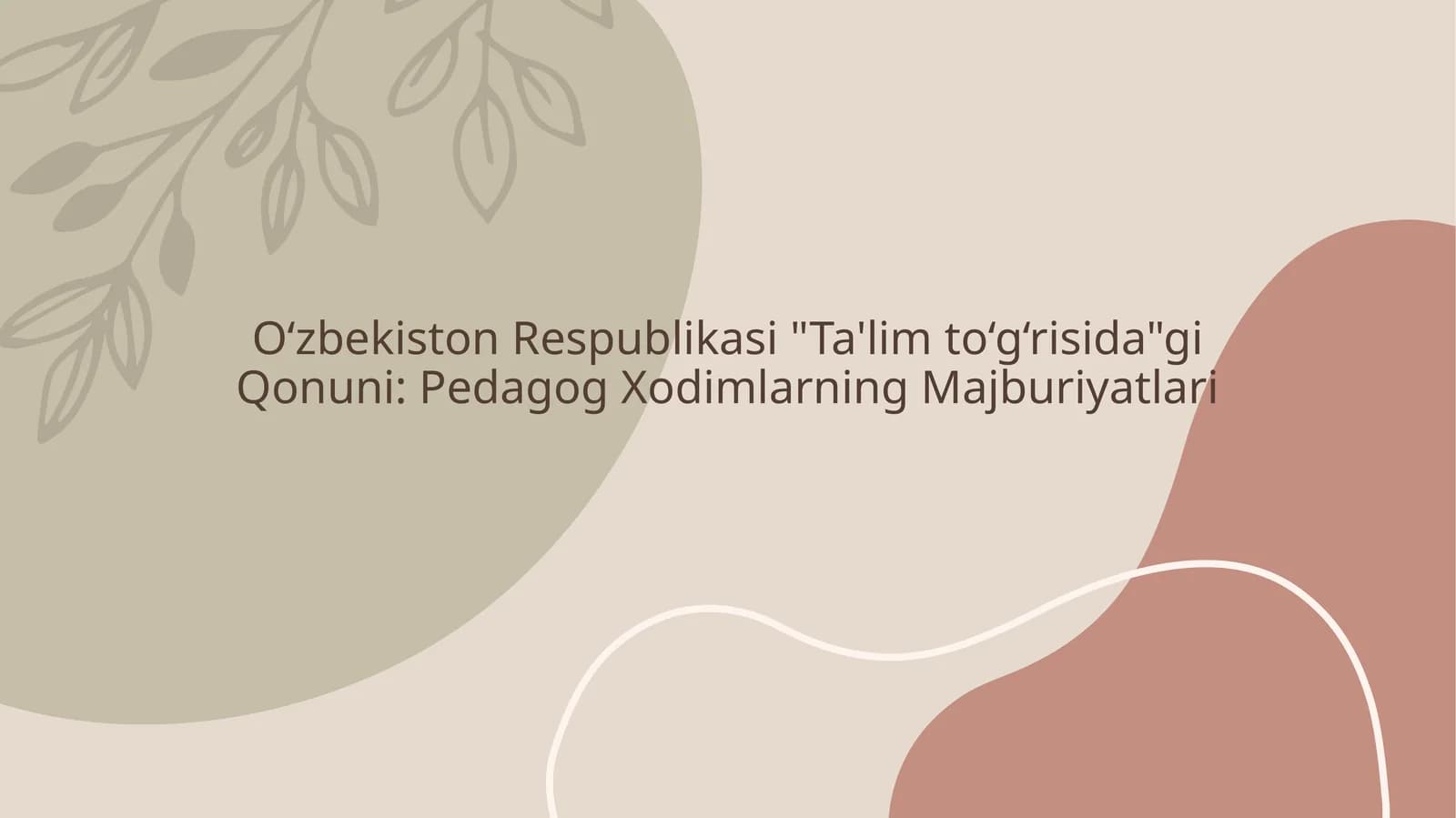 O‘zbekiston Respublikasi Ta'lim to‘g‘risidagi Qonuni Pedagog Xodimlarning Majburiyatlari