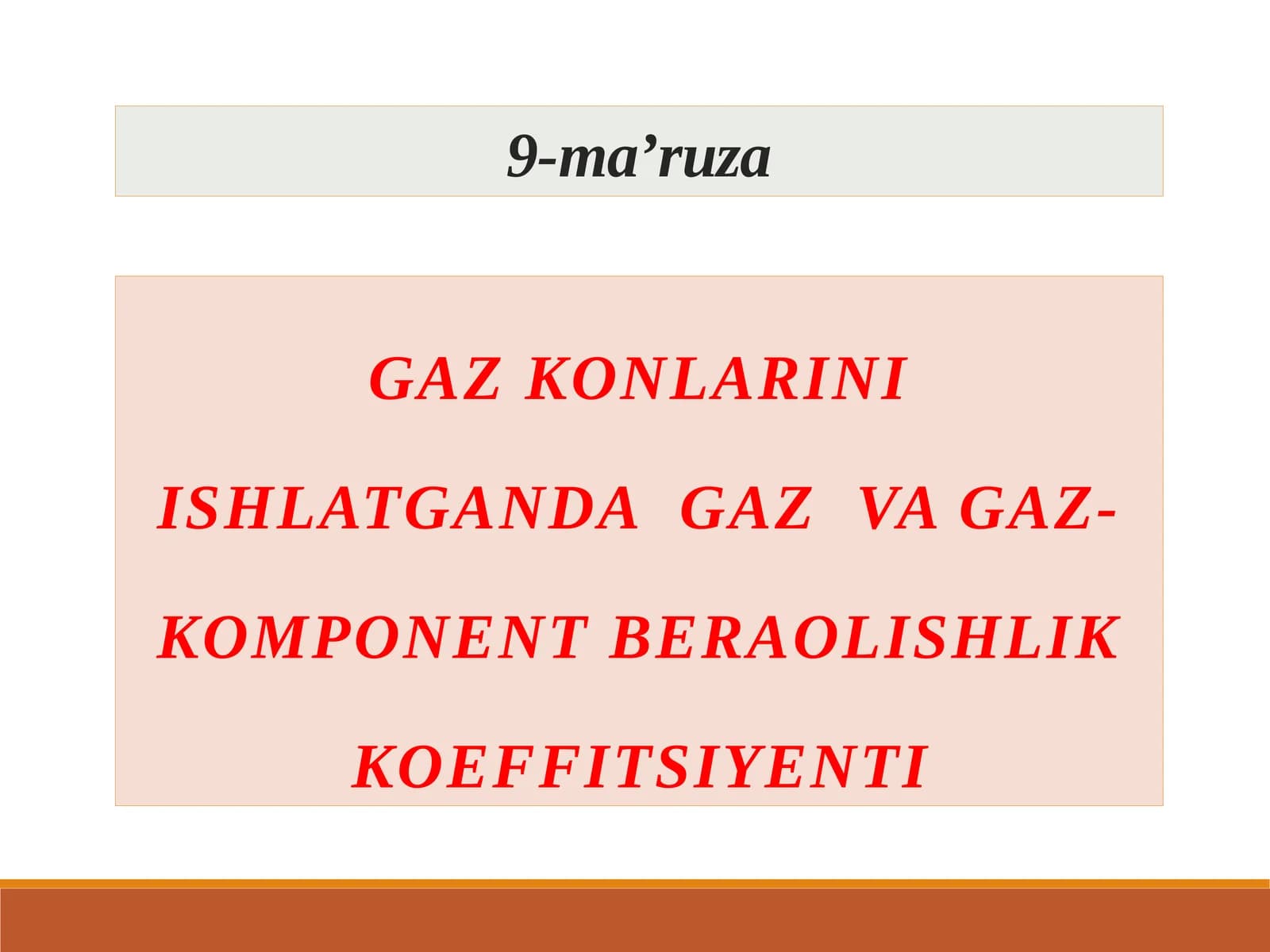 Gaz konlarini ishlatganda  gaz  va gaz-komponent beraolishlik koeffiTsiYenti